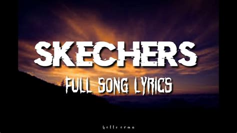 i like your skechers lyrics